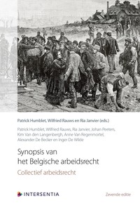 Synopsis van het Belgische arbeidsrecht - Collectief arbeidsrecht (zevende editie)