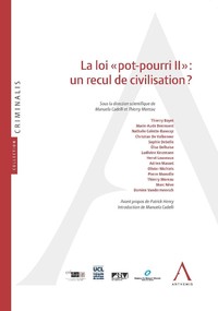 La loi « pot-pourri II » : un recul de civilisation ?