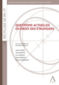 Questions actuelles en droit des étrangers