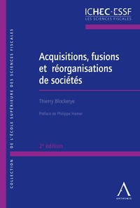 Acquisitions, fusions et réorganisations de sociétés - 2e édition
