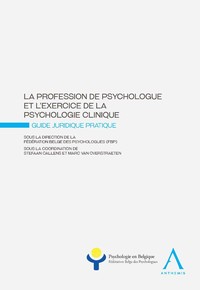 La profession de psychologue et l'exercice de la psychologie clinique