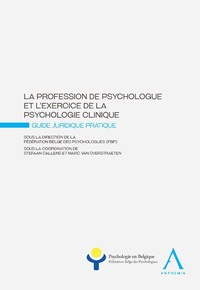 La profession de psychologue et l'exercice de la psychologie clinique