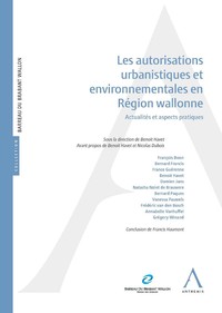 Les autorisations urbanistiques et environnementales en Région wallonne