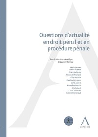 Questions d'actualité en droit pénal et en procédure pénale