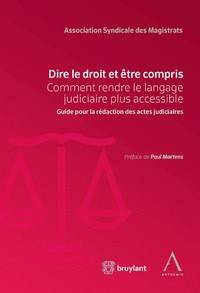 Dire le droit et être compris