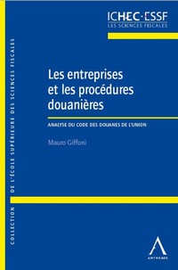 Les entreprises et les procédures douanières
