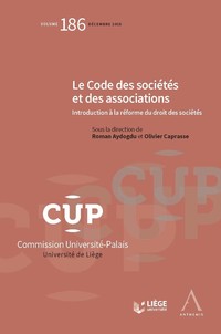 Le Code des sociétés et des associations. Introduction à la réforme du droit des sociétés