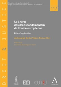 La Charte des droits fondamentaux de l'Union européenne