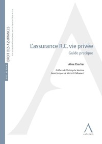 L'assurance R.C. vie privée. Guide pratique