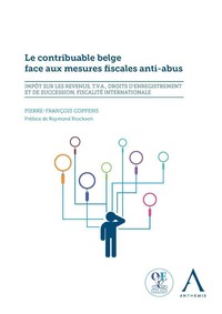 Le contribuable belge face aux mesures fiscales anti-abus