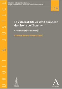 La vulnérabilité en droit européen des droits de l'homme