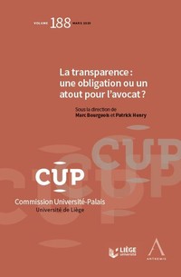 La transparence : une obligation ou un atout pour l'avocat ?