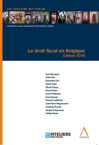 Le droit fiscal en Belgique - Édition 2019
