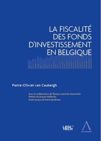 La fiscalité des fonds d'investissement en Belgique