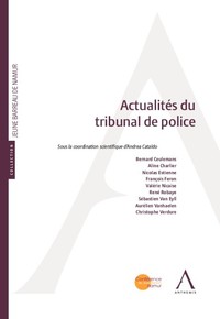 Actualités du tribunal de police