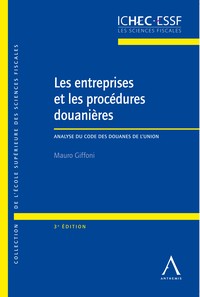 Les entreprises et les procédures douanières