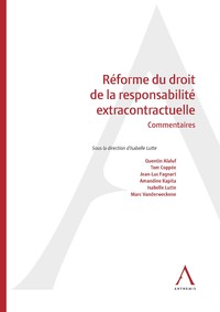 Réforme du droit de la responsabilité extracontractuelle