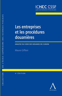 Les entreprises et les procédures douanières