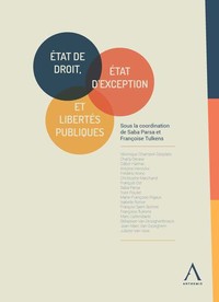 État de droit, état d'exception et libertés publiques