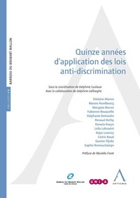 Quinze années d'application des lois anti-discrimination