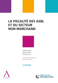 La fiscalité des ASBL et du secteur non marchand - 3e édition