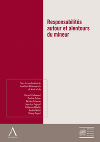 Responsabilités autour et alentours du mineur