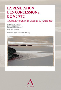 La résiliation des concessions de vente