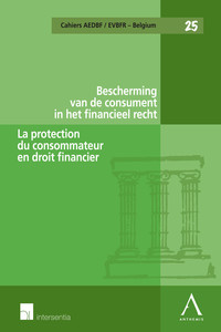 La protection du consommateur en droit financier - Bescherming van de consument in het financieel recht