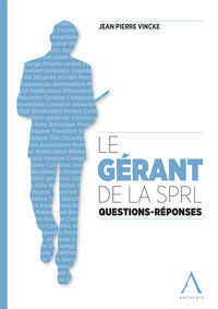 Le gérant de la SPRL