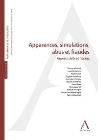 Apparences, abus, simulations et fraudes - Aspects civils et fiscaux