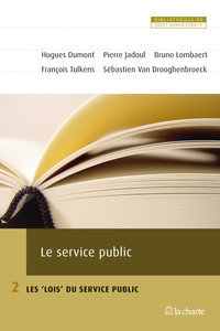 Le service public 2. Les 'lois' du service public