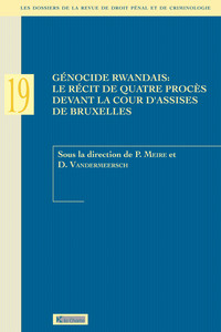 Génocide rwandais: le récit de quatre procès devant la cour d'assises de Bruxelles