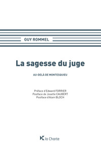 La sagesse du juge. Au-delà de Montesquieu
