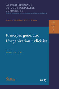 Principes généraux. L'organisation judiciaire