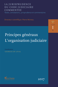 Principes généraux. L'organisation judiciaire