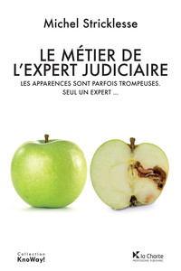 Le métier de l'expert judiciaire