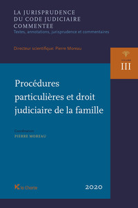 Procédures particulières et droit judiciaire de la famille