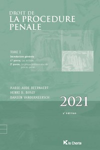 Droit de la procédure pénale (éd. 2021)