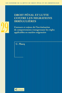 Droit pénal et lutte contre les migrations irrégulières