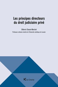 Les principes directeurs du droit judiciaire privé