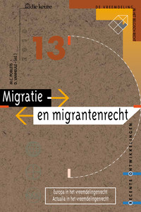 Migratie- en migrantenrecht - Deel 13