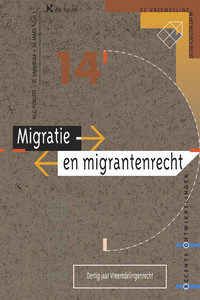Migratie- en migrantenrecht - Deel 14 (Dertig jaar vreemdelingenrecht)