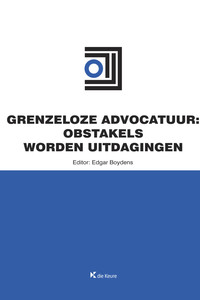 Grenzeloze advocatuur: obstakels worden uitdagingen