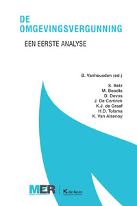 De omgevingsvergunning. Een eerste analyse