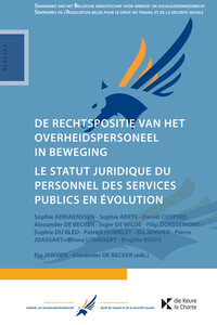 De rechtspositie van het overheidspersoneel in beweging / Le statut juridique du personnel des services publics en évolution