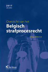 Overzicht van het Belgisch strafprocesrecht