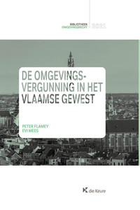 De omgevingsvergunning in het Vlaamse Gewest