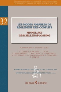 Modes amiables de règlement des conflits/Minnelijke geschillenoplossing