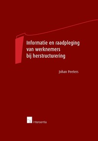 Informatie en raadpleging van werknemers bij herstructurering