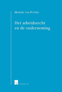 Het arbeidsrecht en de onderneming